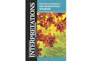 One Hundred Years of Solitude - Gabriel Garcia Marquez, New Edition (Bloom's Modern Critical Interpretations (Paperback))
