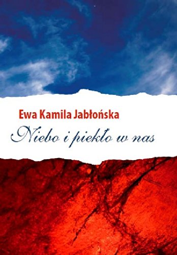 Niebo i pieklo w nas