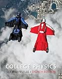 College Physics, Serway, Raymond A. and Faughn, Jerry S., 0495556114