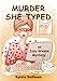 Murder She Typed (An Izzy Greene Cozy Mystery) (Senior Snoops Cozy Mystery Book 1)