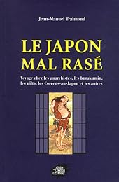 Le  Japon mal rasé