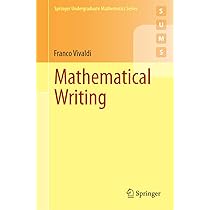 Amazon.com: Mathematical Writing (Springer Undergraduate