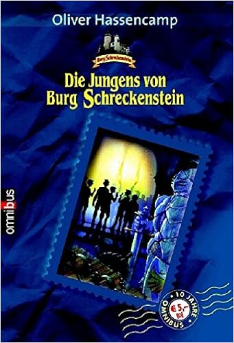 Die Jungen Von Burg Schreckenstein Wie Alles Begann Bde 1 - 