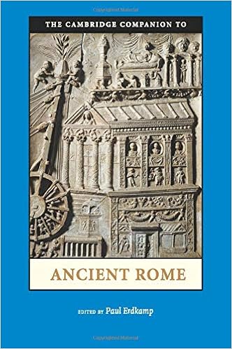 The Cambridge Companion To Ancient Rome Cambridge - 