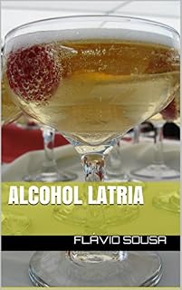 Livro Alcohol Latria
