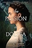 "The Passion of Dolssa" av Julie Berry