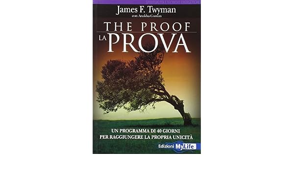 The Proof La Prova Un Programma Di 40 Giorni Per - 