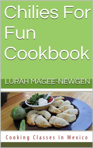 Chilies For Fun Cookbook by Lurah Magee-Newgen