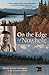 On the Edge of Nowhere by James Huntington, Lawrence Elliott