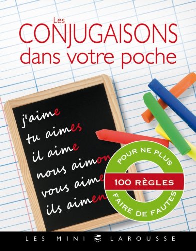 Les conjugaisons dans votre poche by André Vulin