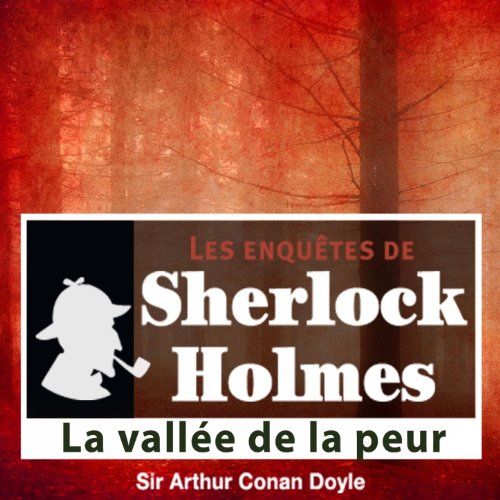 Sherlock Holmes La Vallée De La Peur By Cyril Deguillen - 