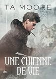 Une Chienne de Vie (French Edition) by