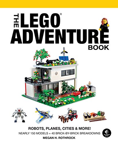 The LEGO Adventure Book, Vol. 3: Robots, Planes, Cities & More! by Megan H. Rothrock