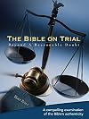 Bible On Trial: Beyond A Reasonable Doubt