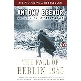 The Fall of Berlin 1945