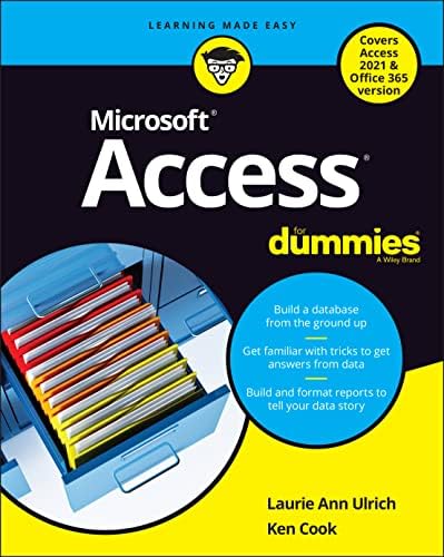 Microsoft Access Guide to Success: From Fundamentals to Mastery in