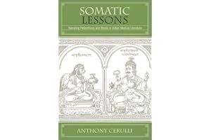 Somatic Lessons: Narrating Patienthood and Illness in Indian Medical Literature (SUNY series in Hindu Studies)