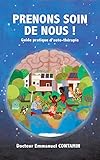 Prenons soin de nous ! (French Edition) by Emmanuel Contamin