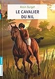 Le Cavalier du Nil (FLAMMARION JEUN) (French Edition) by