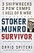 Stoker Munro: Survivor by David Spiteri