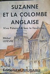 Suzanne et la colombe anglaise