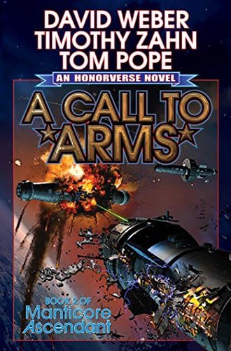 A Call to Arms (Manticore Ascendant series Book 2)