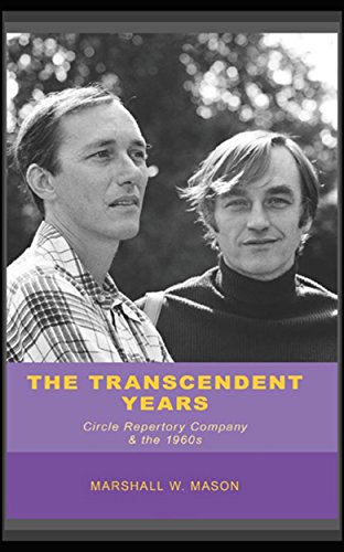 The Transcendent Years: Circle Rep Theater & the 60s