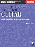 Advanced Reading Studies for Guitar: Guitar Technique (Advanced Reading: Guitar) by William Leavitt