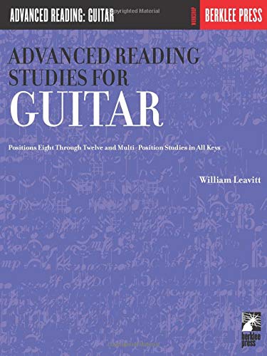 Advanced Reading Studies for Guitar: Guitar Technique (Advanced Reading: Guitar) by William Leavitt