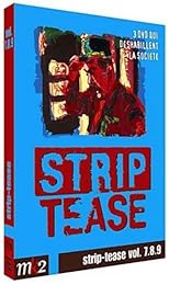 Strip-Tease, Le Magazine Qui Déshabille La Société - Vol. 7.8.9