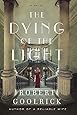 The Dying of the Light: A Novel