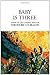 Baby Is Three: Volume VI: The Complete Stories of Theodore Sturgeon