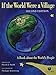 If the World Were a Village: A Book about the World's People, 2nd Edition (CitizenKid)