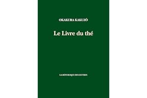 Le Livre du thé (French Edition)