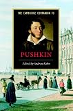 The Cambridge Companion to Pushkin (Cambridge Companions to Literature) by Andrew Kahn