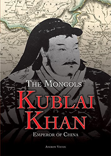 Kublai Khan: Emperor of China (Mongols) by Andrew Vietze