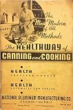 The Healthway of Canning and Cooking by 