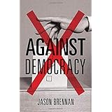 Against Democracy: New Preface
