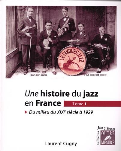 Une  histoire du jazz en France