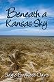 Beneath a Kansas Sky