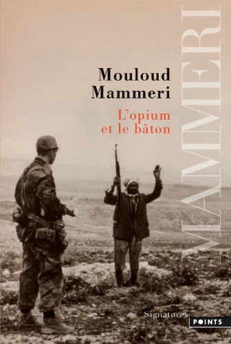 L' opium et le bâton