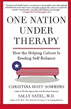 One Nation Under Therapy: How the Helping Culture Is Eroding Self-Reliance
