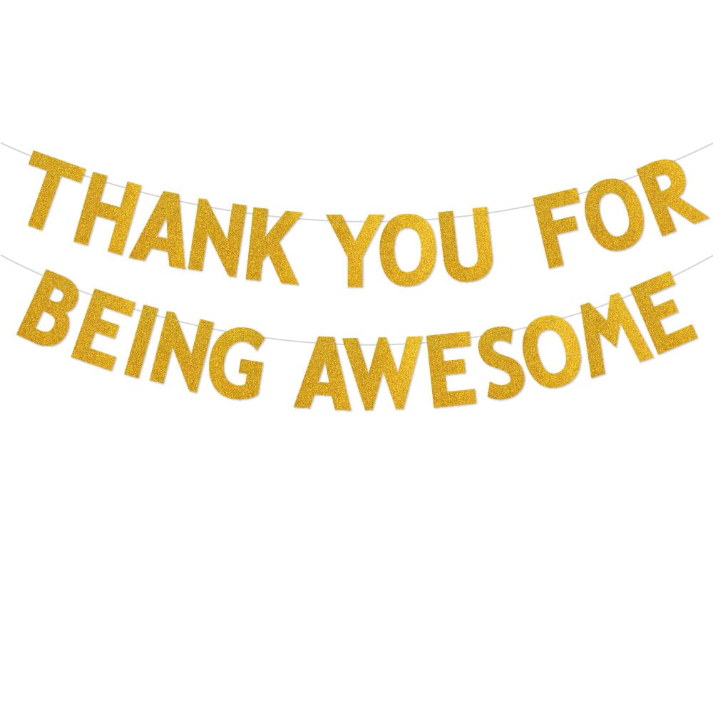 Thank You for Being Awesome Banner, 2024 Graduation Decorations, Inspirational Appreciation Themed Retirement Farewell Going Away Party Supplies Decorations Gold Glitter