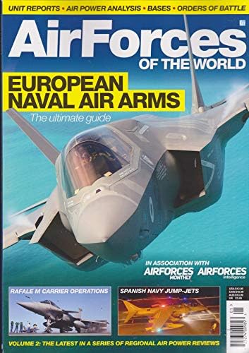 Airforces Of The World European Naval Air Arms 2018 Single Issue Magazine – 2018