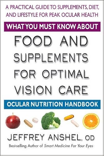What You Must Know About Food And Supplements For Optimal Vision Care Ocular Nutrition Handbook Anshel Jeffrey 9780757004100 Ophthalmology Amazon Canada