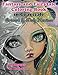 Fantasy and Fairytale Art Coloring Book in Grayscale: Fairies, Witches, Alice in Wonderland, Cute Big Eye Girls and More! by Molly Harrison