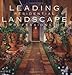 Leading Residential Landscape Professionals Volume 2 (Perfect Home) by 