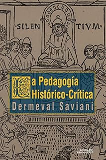 La pedagogía histórico-crítica: Primeras aproximaciones