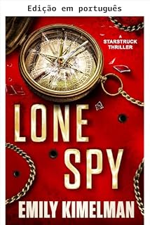 Livro Espiã solitária (Thrillers estrelados Livro 2)