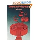Progress and Its Problems: Towards a Theory of Scientific Growth